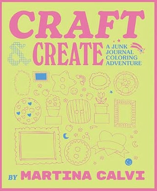 Craft & Create: A Junk Journal Coloring Adventure