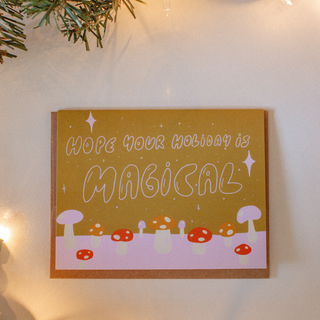 Hope Your Holiday is Magical Card