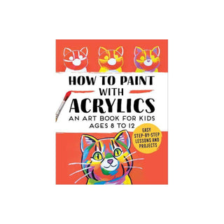 How to Paint with Acrylics