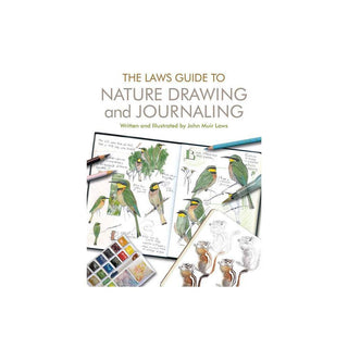 The Laws Guide to Nature Drawing and Journaling